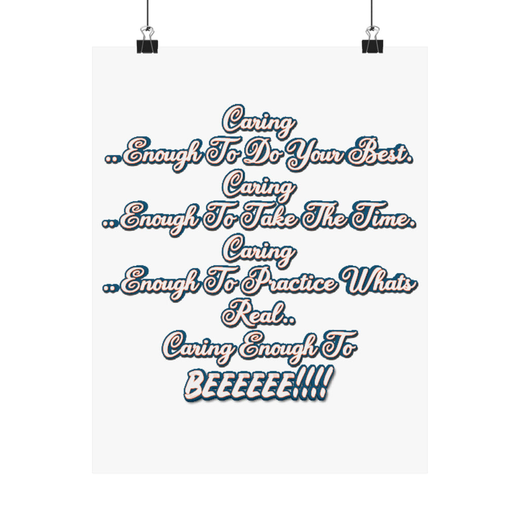 "Caring Enough To..." - Inspirational Satin Poster