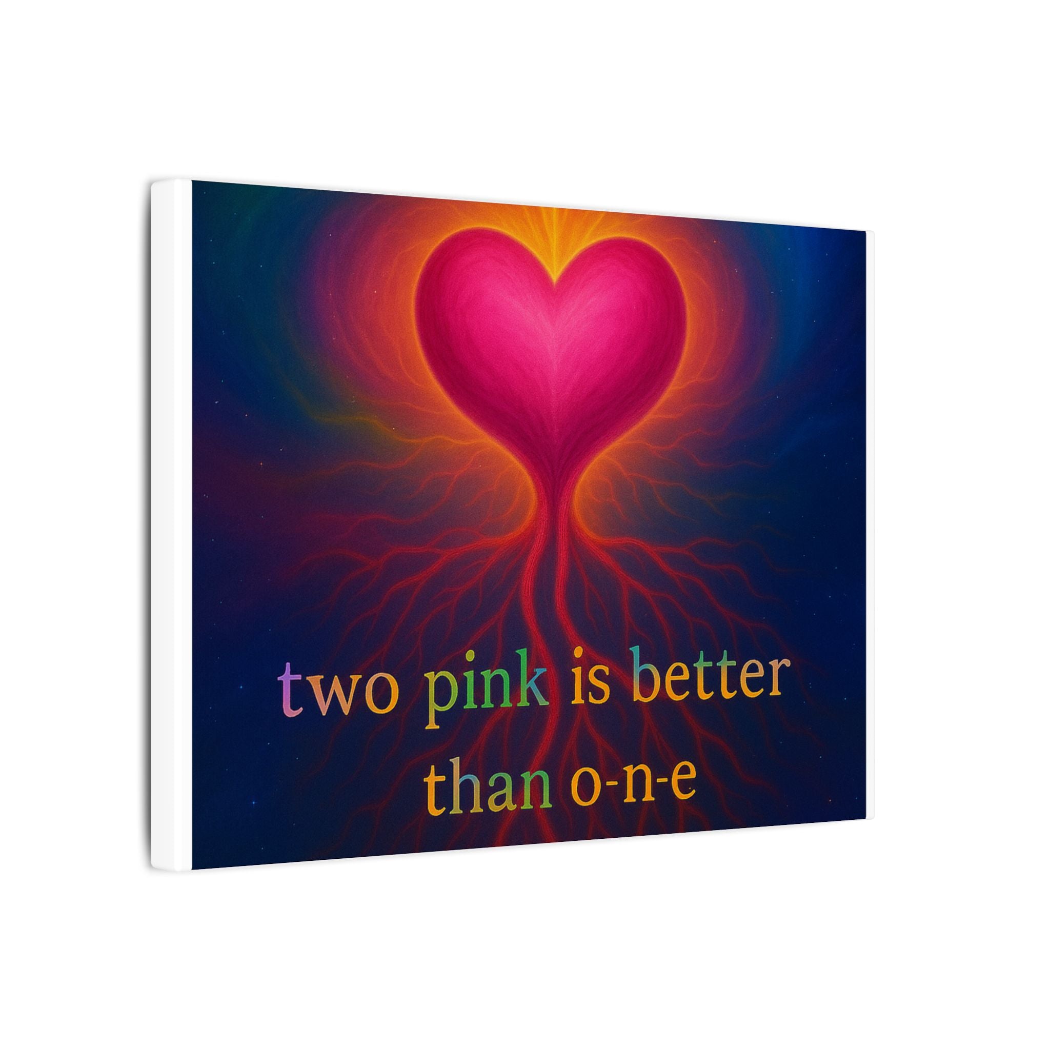 "Two Pink is Better Than One" - Heart Art Canvas Print