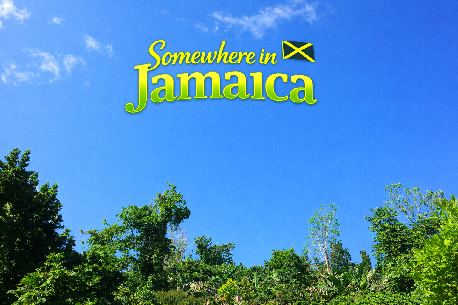 Somewhere in Jamaica — Lush Greenery & Blue Sky | Live Love Laugh Energy